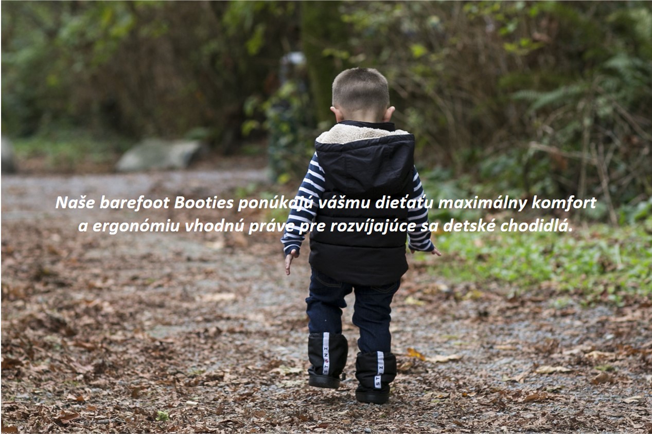 Naše barefoot Booties ponúkajú vášmu dieťaťu maximálny komfort  a ergonómiu vhodnú práve pre rozvíjajúce sa detské chodidlá.